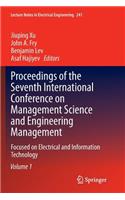 Proceedings of the Seventh International Conference on Management Science and Engineering Management