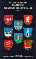 Das Osterreichische Stadtebuch / Die Stadte Der Steiermark