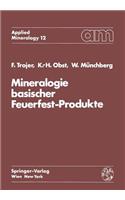Mineralogie Basischer Feuerfest-Produkte