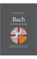 Bach. Das Wohltemperierte Rätsel