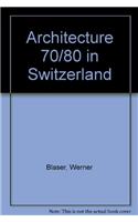 Architecture 70/80 in Switzerland