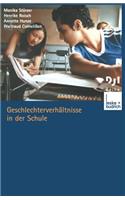 Geschlechterverhältnisse in Der Schule