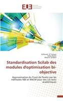 Standardisation Scilab Des Modules d'Optimisation Bi-Objective