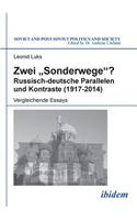 Zwei Sonderwege? Russisch-deutsche Parallelen und Kontraste (1917-2014). Vergleichende Essays