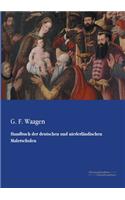 Handbuch der deutschen und niederländischen Malerschulen