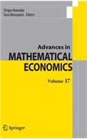 Advances in Mathematical Economics Volume 17