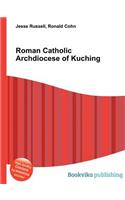 Roman Catholic Archdiocese of Kuching