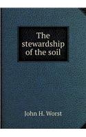 The stewardship of the soil