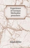EXPERIENCE OF GERMAN METHODIST PREACHER