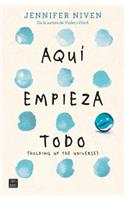 Aquí Empieza Todo