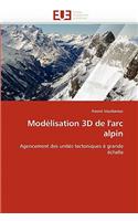Mod�lisation 3D de l''arc Alpin