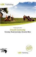 Insult Comedy: (English)