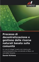 Processo di decentralizzazione e gestione delle risorse naturali basata sulla comunità