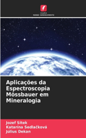 Aplicações da Espectroscopia Mössbauer em Mineralogia