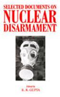 Selected Documents On Nuclear Disarmament ( Vol. 4 )