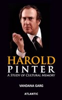 Harold Pinter A Study of Cultural Memory