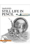 Simplified Still Life in Pencil (With DVD)