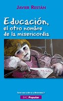Educacion, el otro nombre de la misericordia