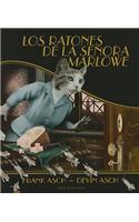 Los Ratones de la Senora Marlowe