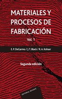 Materiales y procesos de fabricacion. Vol. 1 (Vol. 2)