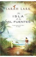 La Isla de las Mil Fuentes = The Island of a Thousand Fountains