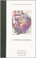La eterna Casandra (Atenea) (Spanish Edition)