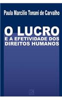 O Lucro e a Efetividade Dos Direitos Humanos