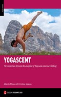 Yoga Ascent: The connection between the discipline of Yoga and Climbing