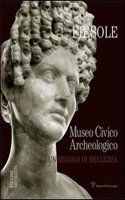 Fiesole. Museo Civico Archeologico