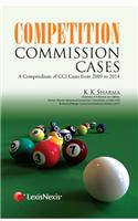 Competition Commission Cases–A Compendium Of Cci Cases From 2009-2014