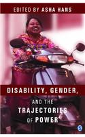 Disability, Gender and the Trajectories of Power