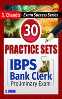 30 Practice Sets IBPS Bank Clerk Preliminary Exam