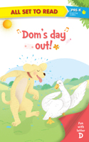 All set to Read fun with Letter D Doms Day Out