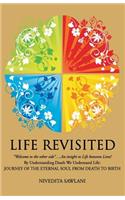 Life Revisited