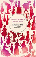 Little Women & Good Wives