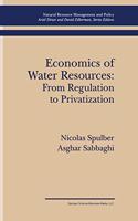 Economics of Water Resources: From Regulation to Privatization