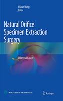 Natural Orifice Specimen Extraction Surgery