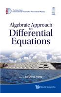 Algebraic Approach to Differential Equations
