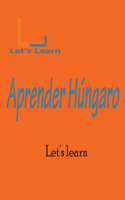 Let's Learn Aprenda Húngaro: (Let's Learn)