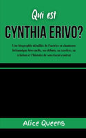 Qui est Cynthia Erivo?