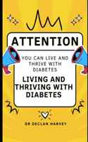 Living and Thriving with Diabetes