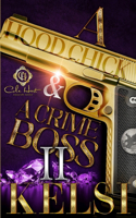 A Hood Chick & A Crime Boss 2