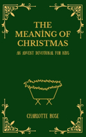 The Meaning of Christmas