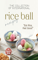 The Collection of International Rice Ball Recipes