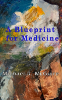 Blueprint for Medicine