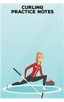 Curling Practice Notes