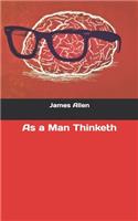 As a Man Thinketh