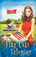 Flag Cake Felonies: (23 Murder in the Mix)