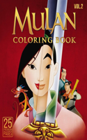 Mulan Coloring Book Vol2: Interesting Coloring Book With 25 Images of your Favorite "Mulan" Characters.