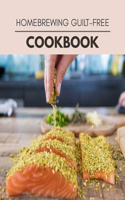 Homebrewing Guilt-free Cookbook: The Ultimate Meatloaf Recipes for Starters